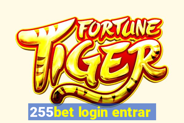 255bet login entrar